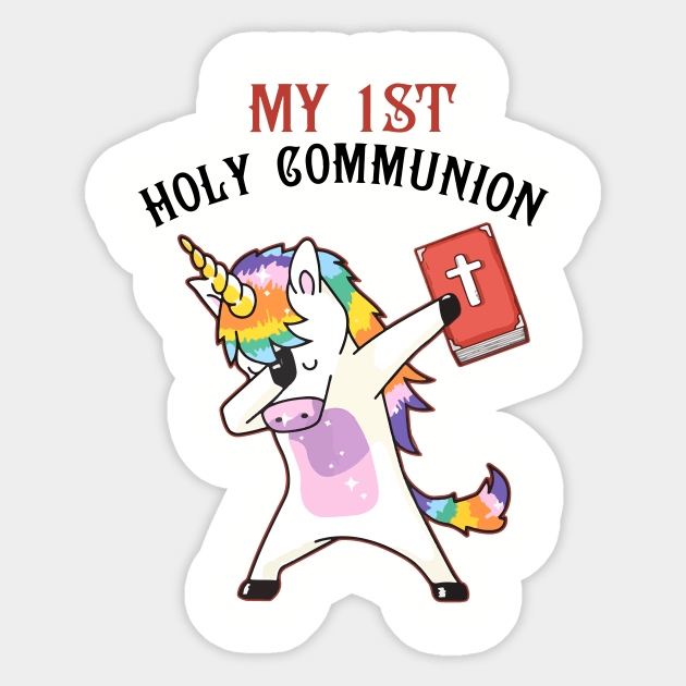 My 1st Holy Communion Unocron Dabbing Unicorn Sticker by huepham613